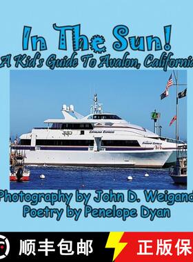 【3-4周达】In The Sun! A Kid's Guide To Avalon [9781614777731]