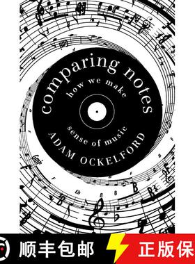 【3-4周达】Comparing Notes: How We Make Sense of Music [9781681777443]