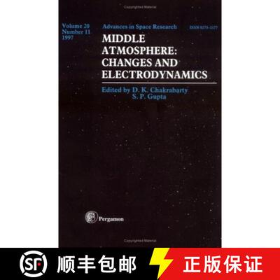 预订 Middle Atmosphere: Changes and Electrodynamics [9780080433080]