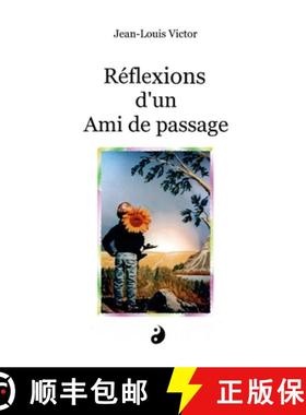 【3-4周达】Réflexion d'un Ami de passage [9781326988975]
