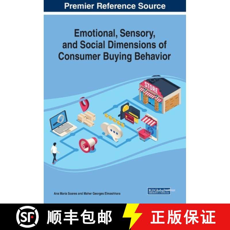 【3-4周达】Emotional, Sensory, and Social Dimensions of Consumer Buying Behavior [9781799822219]