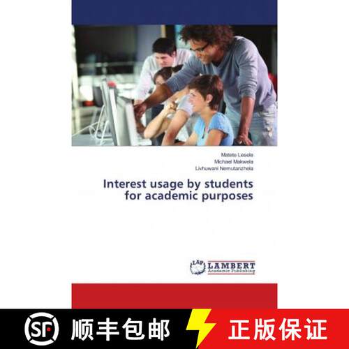 预订 Interest usage by students for academic purposes [9783659902895]