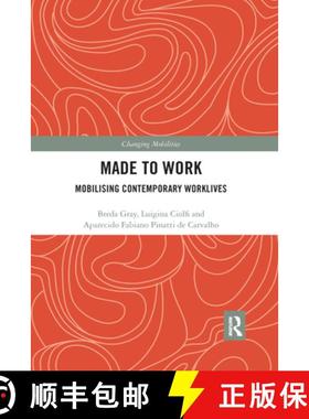 【3-4周达】Made To Work: Mobilising Contemporary Worklives [9781032172644]