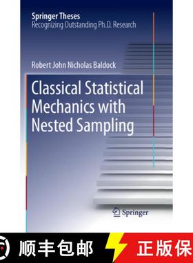 【3-4周达】Classical Statistical Mechanics with Nested Sampling [9783319883175]