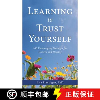【3-4周达】Learning to Trust Yourself: 100 Encouraging Messages for Growth and Healing [9781643882048]