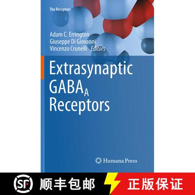 【3-4周达】Extrasynaptic GABAA Receptors [9781493953219]