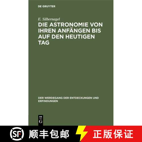 【3-4周达】精装 Die Astronomie von ihren Anfängen bis auf den heutigen Tag [9783486751475]