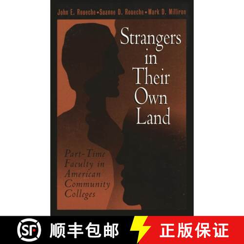 【3-4周达】Strangers in Their Own Land : Part-Time Faculty in American Community Colleges [9780871172839]