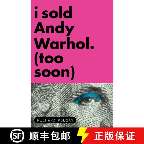 【3-4周达】I Sold Andy Warhol (Too Soon): A Memoir [9781590514566]