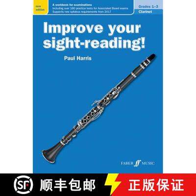 【3-4周达】Improve Your Sight-Reading! Clarinet, Grade 1-3: A Workbook for Examinations [9780571539871]