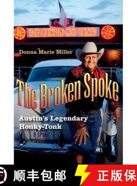 【3-4周达】The Broken Spoke: Austin's Legendary Honky-Tonk [9781648433559]