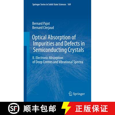 【3-4周达】精装 Optical Absorption of Impurities and Defects in Semiconducting Crystals : Electronic ... [9783642180170]
