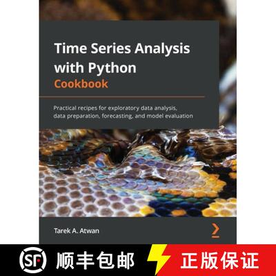 预订 Time Series Analysis with Python Cookbook: Practical recipes for exploratory data analysis, data... [9781801075541]