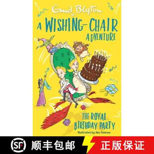 【3-4周达】A Wishing-Chair Adventure: The Royal Birthday Party : Colour Short Stories [9781444959987]