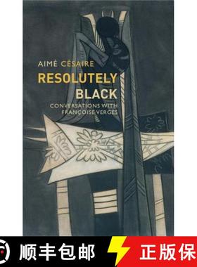 【3-4周达】Resolutely Black - Conversations With Françoise Vergès [Wiley文学] [9781509537143]