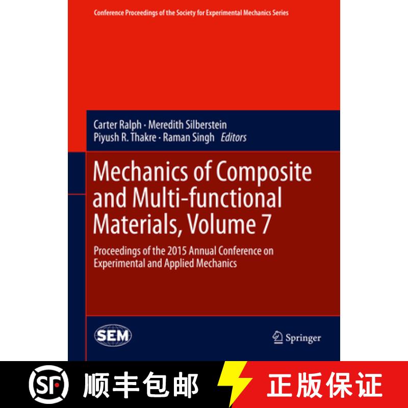 【3-4周达】Mechanics of Composite and Multi-Functional Materials, Volume 7: Proceedings of the 2015 A... [9783319217611]
