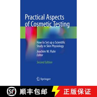 【3-4周达】Practical Aspects of Cosmetic Testing : How to Set up a Scientific Study in Skin Physiolog... [9783030449698]