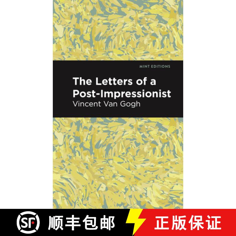 【3-4周达】The Letters of a Post-Impressionist : Being the Familiar Correspondence of Vincent Van Gogh [9798888975893]