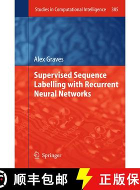 【3-4周达】Supervised Sequence Labelling with Recurrent Neural Networks [9783642247965]