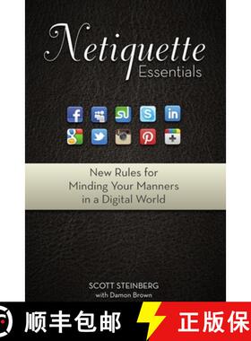 【3-4周达】Netiquette Essentials: New Rules for Minding Your Manners in a Digital World [9781300709657]