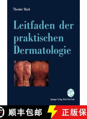 【3-4周达】Leitfaden der praktischen Dermatologie : Lokale und systemische Therapie - mit Diagnosehin... [9783211825556]