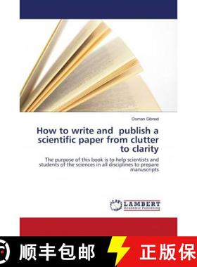 预订 How to write and publish a scientific paper from clutter to clarity [9786202921732]