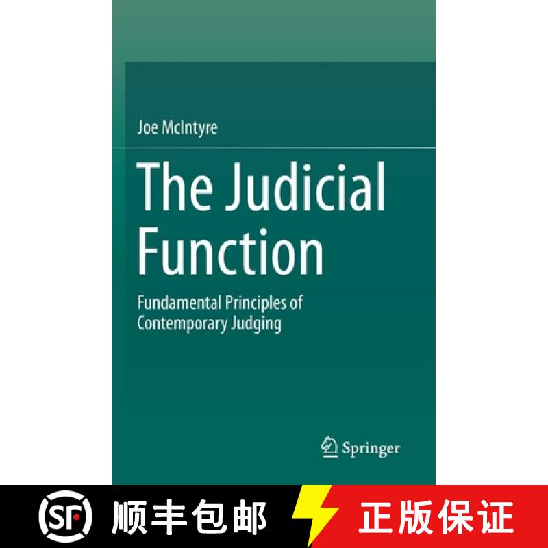 【3-4周达】The Judicial Function : Fundamental Principles of Contemporary Judging [9789813291171]