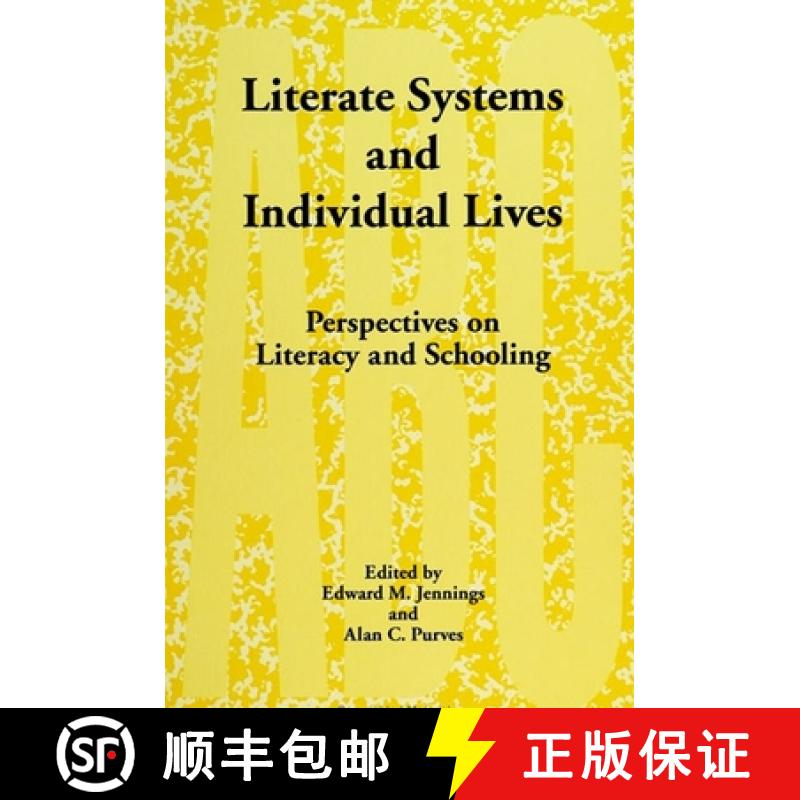 【3-4周达】Literate Systems and Individual Lives: Perspectives on Literacy and Schooling [9780791405130]