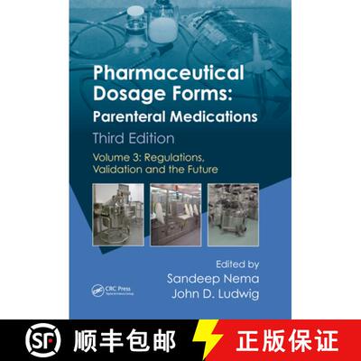 【3-4周达】Pharmaceutical Dosage Forms - Parenteral Medications, Third Edition: Volume 3: Regulations... [9781420086478]