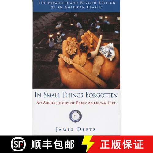 【3-4周达】In Small Things Forgotten: The Archaeology of Early American Life [9780385483995]