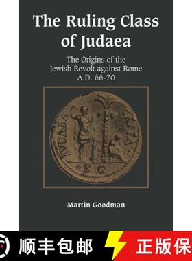 【3-4周达】Ruling Class of Judaea: The Origins of the Jewish Revolt against Rome, A.D. 66–70 [9780521447829]