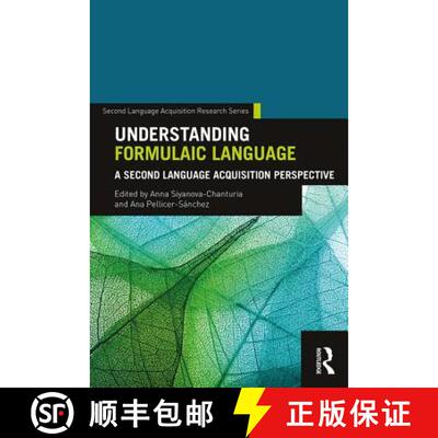 【3-4周达】Understanding Formulaic Language : A Second Language Acquisition Perspective [9781138634978]