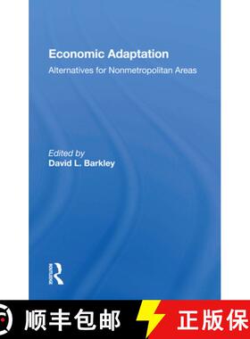 预订 Economic Adaptation: Alternatives for Nonmetropolitan Areas [9780367161095]