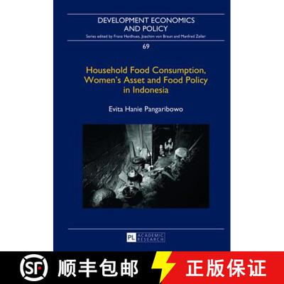 【3-4周达】精装 Household Food Consumption, Women's Asset and Food Policy in Indonesia [9783631640043]