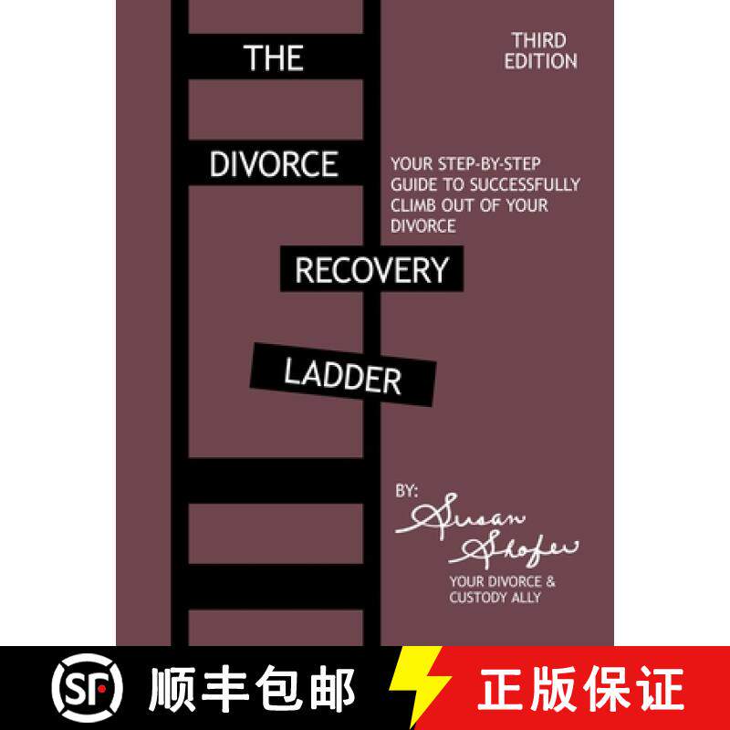 【3-4周达】The Divorce Recovery Ladder: Your Step-by-Step Guide to Successfully Climb Out of Your Div... [9781733740647]