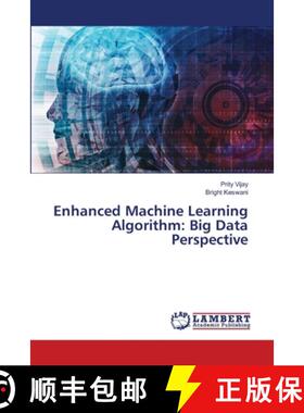 【3-4周达】Enhanced Machine Learning Algorithm: Big Data Perspective [9786202565929]