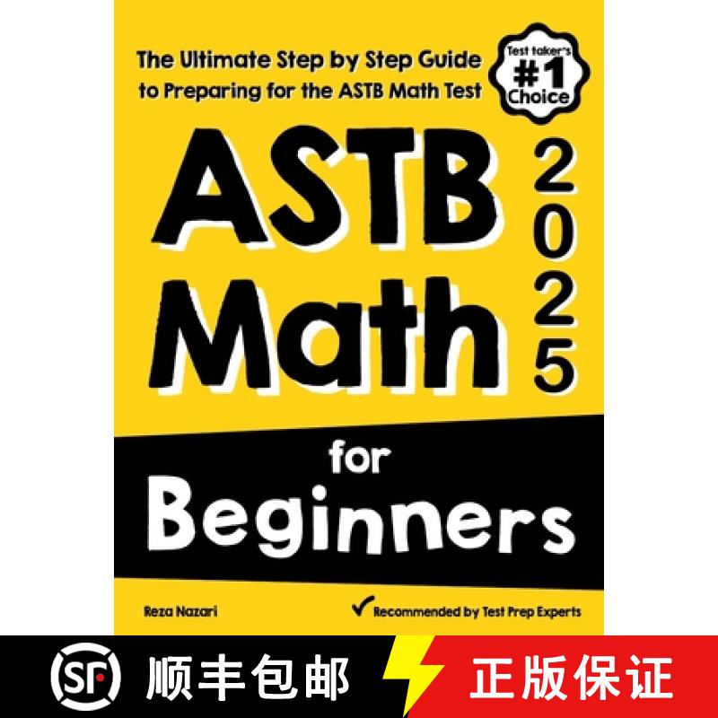 【2-3周达】ASTB Math for Beginners: The Ultimate Step by Step Guide to Preparing for the ASTB Math Test [9781646129393]