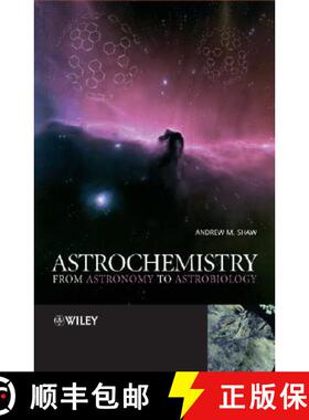 预订 Astrochemistry - From Astronomy To Astrobiology [Wiley物理和天文] [9780470091364]