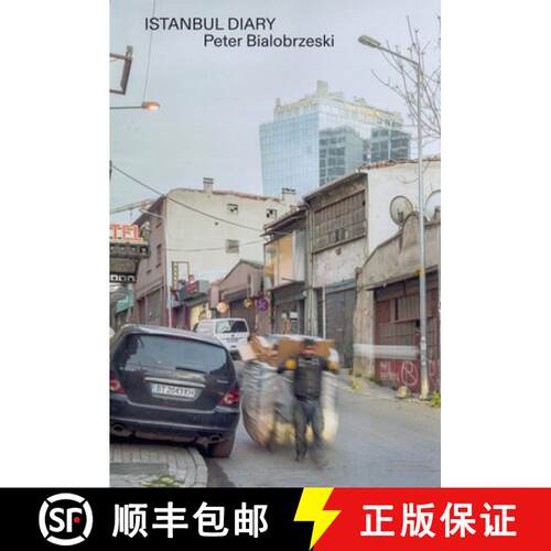 【3-4周达】Peter Bialobrzeski Istanbul Diary [9783960701200]