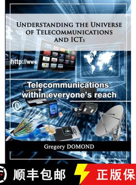 【3-4周达】Understanding the universe of telecommunications and ICTs: Telecommunications within every... [9789997053008]