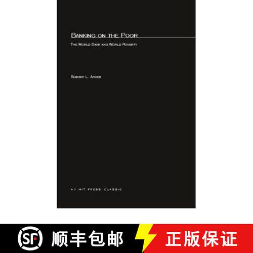 【3-4周达】Banking On The Poor: The World Bank and World Poverty [9780262510288]