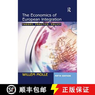 【3-4周达】The Economics of European Integration: Theory, Practice, Policy [9780754648123]