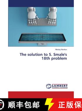 预订 The solution to S. Smale's 18th problem [9786202520805]