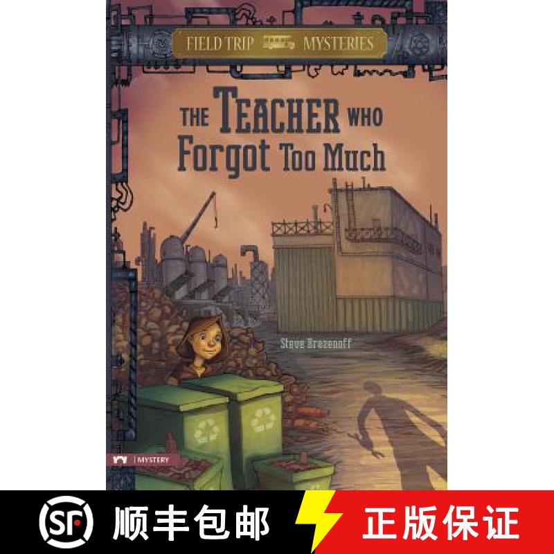 预订 The Field Trip Mysteries: The Teacher Who Forgot Too Much [9781434216090]
