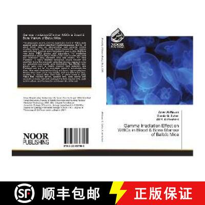 预订 Gamma Irradiation Effect on WBCs in Blood & Bone Marrow of Balb/c Mice [9783330857995]