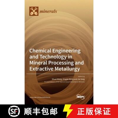【3-4周达】Chemical Engineering and Technology in Mineral Processing and Extractive Metallurgy [9783036554266]