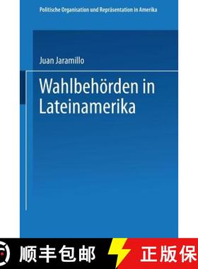 【3-4周达】Wahlbehoerden in Lateinamerika [9783663117940]