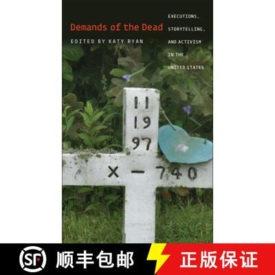 【3-4周达】Demands of the Dead: Executions, Storytelling, and Activism in the United States [9781609380885]