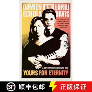【3-4周达】Yours for Eternity: A Love Story on Death Row [9780147516220]