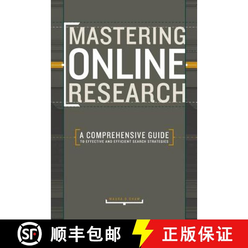 【3-4周达】Mastering Online Research: A Comprehensive Guide to Effective and Efficient Search Strategies [9781582974583]